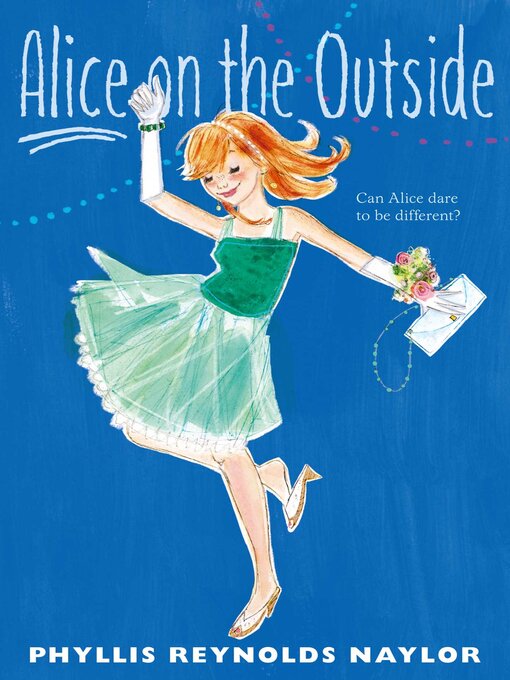 Title details for Alice on the Outside by Phyllis Reynolds Naylor - Wait list